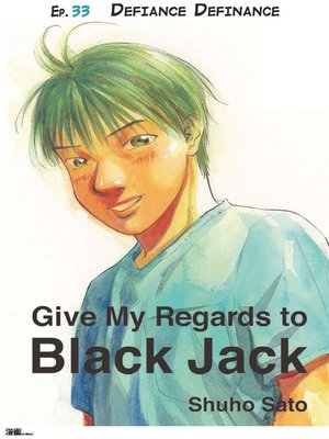 cover image of Give My Regards to Black Jack--Ep.33 Defiance Definance (English version)